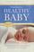 Cover of: Preparing for a healthy baby