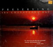 Cover of: Preserving the Chesapeake Bay by based on remarks by the Honorable Gerald L. Baliles ... to the McLain Program in Environmental Studies at Washington College in Chestertown, Md.