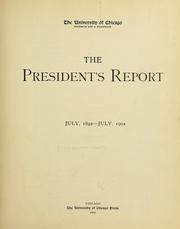Cover of: The president's report, July, 1892-July, 1902