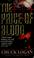 Cover of: The price of blood
