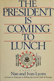 Cover of: The president is coming to lunch