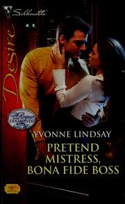 Cover of: Pretend mistress, bona fide boss by Yvonne Lindsay