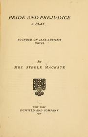 Cover of: Pride and prejudice | MacKaye, Steele Mrs.