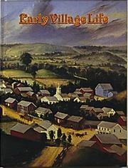 Cover of: Early Village Life (The Early Settler Life Series) by Bobbie Kalman