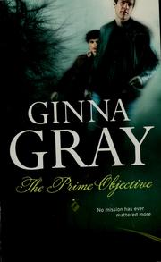 The prime objective by Ginna Gray