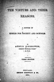 Cover of: The virtues and their reasons: a system of ethics for society and schools