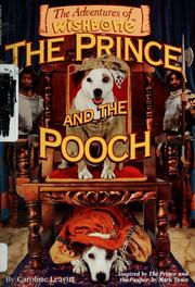 Cover of: The prince and the pooch by Caroline Leavitt