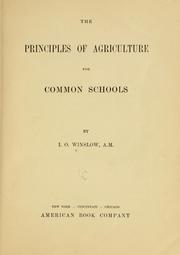 Cover of: The principles of agriculture for common schools