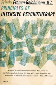 Cover of: Principles of intensive psychotherapy by Frieda Fromm-Reichmann