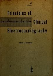 Cover of: Principles of clinical electrocardiography. by Mervin J. Goldman