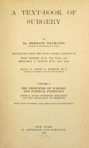 Cover of: The principles of surgery and surgical pathology. by Hermann Tillmanns