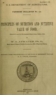 Cover of: Principles of nutrition and nutritive value of food by W. O. Atwater