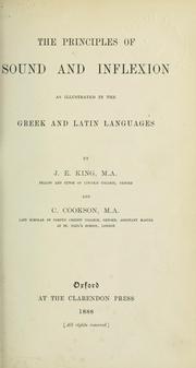 Cover of: The principles of sound and inflexion as illustrated in the Greek and Latin languages