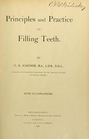 Cover of: Principles and practice of filling teeth.