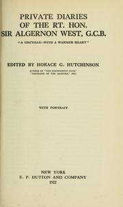 Cover of: Private diaries of the Rt. Hon. Sir Algernon West