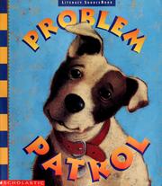 Cover of: Problem patrol: problem solving: there are many kinds of problems