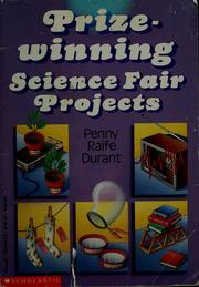 Cover of: Prize-winning science fair projects by Penny Reife Durant