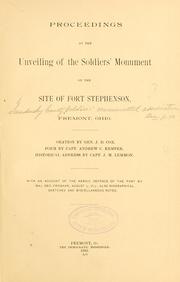 Proceedings at the unveiling of the soldiers' monument on the site of Fort Stephenson, Fremont, Ohio by Sandusky County Soldiers' Monument Association, Fremont, O.