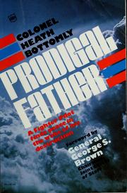 Cover of: Prodigal father | Heath Bottomly
