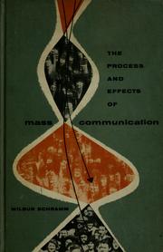 Cover of: The process and effects of mass communication.