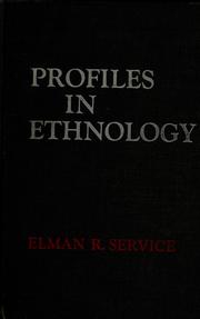 Cover of: Profiles in ethnology by Elman Rogers Service