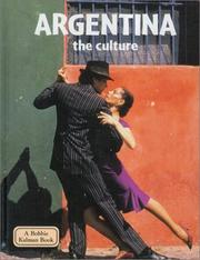 Cover of: Argentina - The Culture (Lands, Peoples, and Cultures)