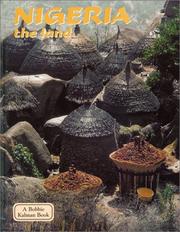 Cover of: Nigeria - The Land (Lands, Peoples, and Cultures)