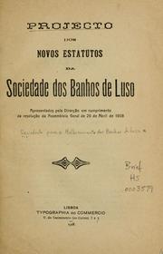 Cover of: Projecto dos novos estatutos da Sociedade dos Banhos de Luso