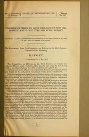 Cover of: Progress of work by Joint classification commission--extending time for final report ... by United States. Congress. House. Select Committee on Reform in the Civil Service