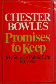 Cover of: Promises to keep by Chester Bowles