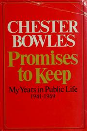 Cover of: Promises to keep by Chester Bowles, Chester Bowles