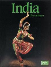 Cover of: India: The Culture (The Lands, Peoples, and Cultures Series)