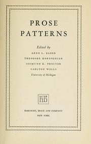 Cover of: Prose patterns by Arno L. Bader