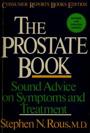 Cover of: The prostate book: sound advice on symptoms and treatment