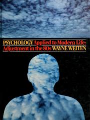 Cover of: Psychology applied to modern life by Wayne Weiten