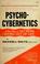 Cover of: Psycho-cybernetics.