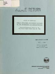 Cover of: Public Employees' Retirement Division of the Department of Administration financial/compliance audit for the two fiscal years ended June 30, 1984.