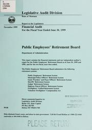 Cover of: Public Employees' Retirement Board, Department of Administration, financial audit for the fiscal year ended ... by Montana. Legislature. Legislative Audit Division.