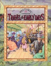 Cover of: Travel in the early days by Bobbie Kalman