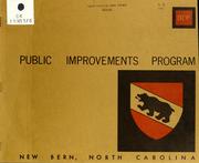 Cover of: Public improvements program, New Bern, North Carolina | North Carolina. Division of Community Planning
