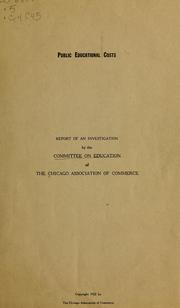 Public education costs by Chicago Association of Commerce and Industry. Committee on Education