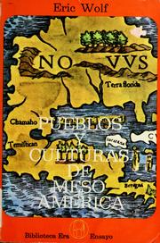 Cover of: Pueblos y culturas de Mesoamerica. by Eric Robert Wolf