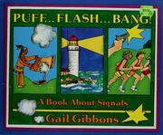 Cover of: Puff-- flash-- bang!: a book about signals