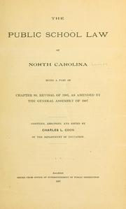 Cover of: The public school law of North Carolina, being a part of chapter 89, revisal of 1905