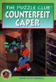 Cover of: The Puzzle Club counterfeit caper by Dandi Daley Mackall, Dandi Daley Mackall