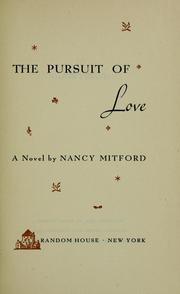 Cover of: The pursuit of love by Nancy Mitford