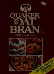 Quaker oat bran cookbook by Quaker Oats Company