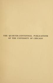 Cover of: The quarter-centennial celebrations of the University of Chicago, June 2 to 6, 1916