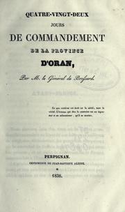 Cover of: Quatre-vingt-deux jours de commandement de la province d'Oran