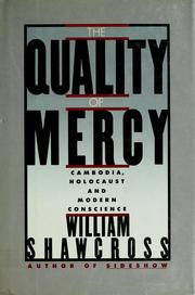 Cover of: The quality of mercy by William Shawcross